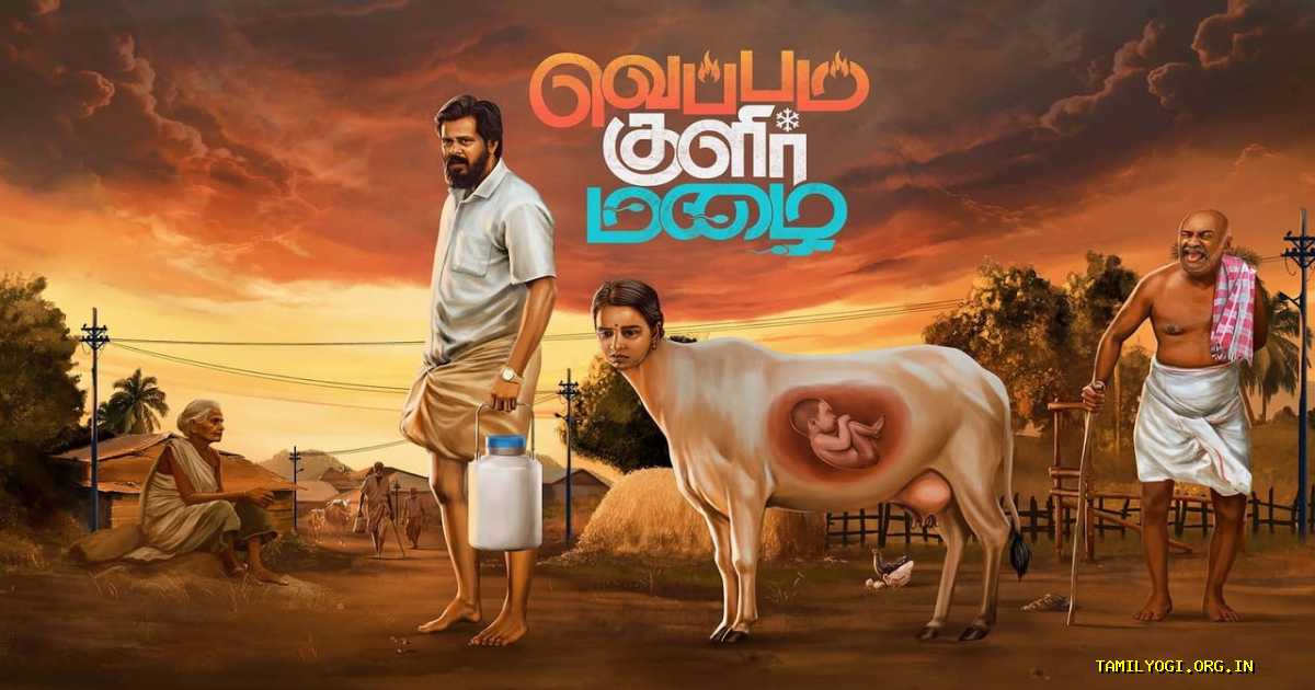 Veppam Kulir Mazhai Movie Tamilyogi