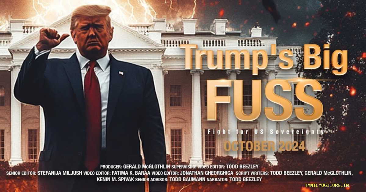 Trump's Big FUSS: Fight for US Sovereignty Movie Tamilyogi